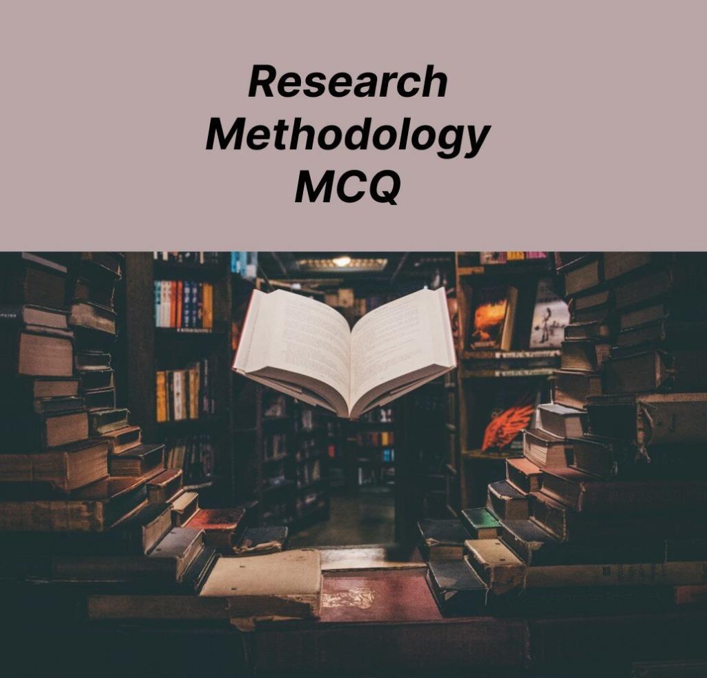 Research Methodology MCQ